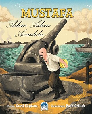 Mustafa - Adım Adım Anadolu