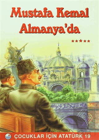 Mustafa Kemal Almanya\'da