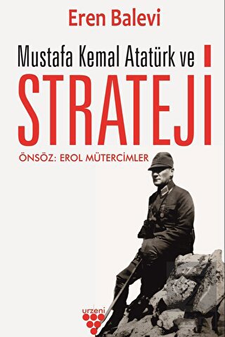 Mustafa Kemal Atatürk ve Strateji