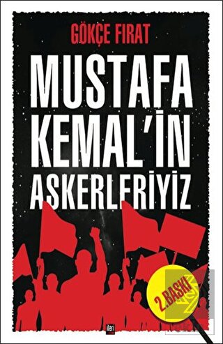 Mustafa Kemal\'in Askerleriyiz