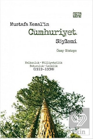 Mustafa Kemal\'in Cumhuriyet Söylemi