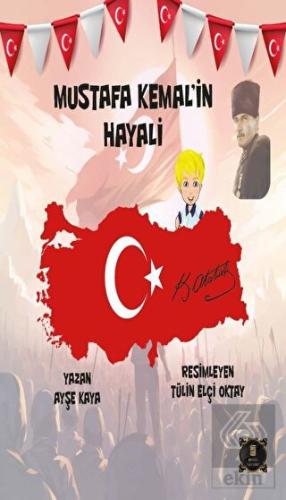 Mustafa Kemal'in Hayali