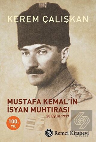 Mustafa Kemal\'in İsyan Muhtırası