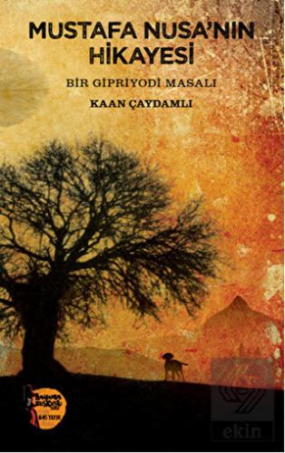 Mustafa Nusa\'nın Hikayesi