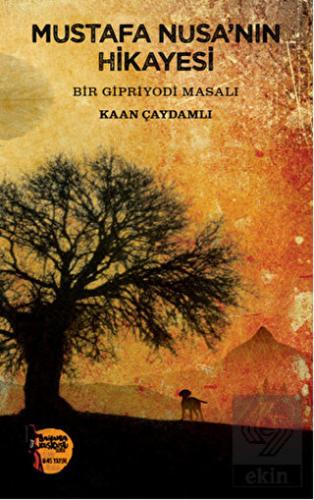 Mustafa Nusa\'nın Hikayesi