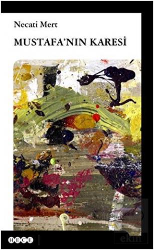 Mustafa\'nın Karesi