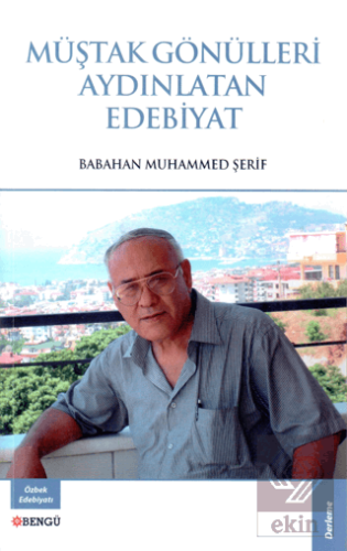 Müştak Gönülleri Aydınlatan Edebiyat