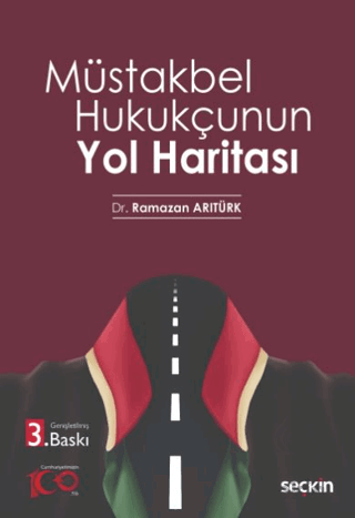 Müstakbel Hukukçunun Yol Haritası