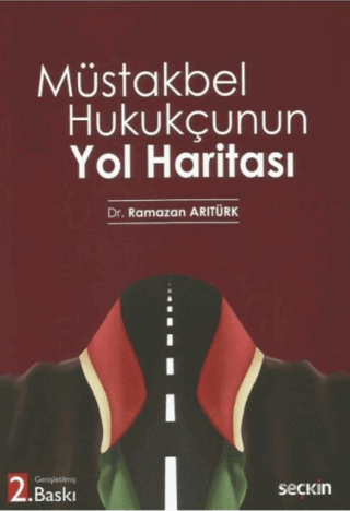 Müstakbel Hukukçunun Yol Haritası