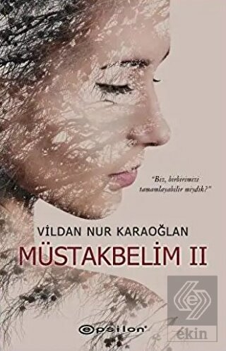Müstakbelim 2