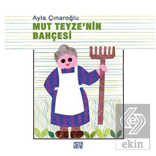 Mut Teyze'nin Bahçesi