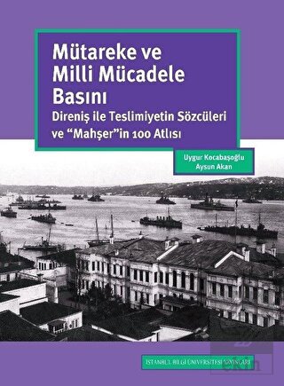 Mütareke ve Milli Mücadele Basını