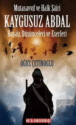 Mutasavvıf ve Halk Şairi Kaygusuz Abdal