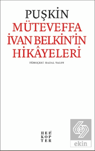 Müteveffa İvan Belkin\'in Hikayeleri