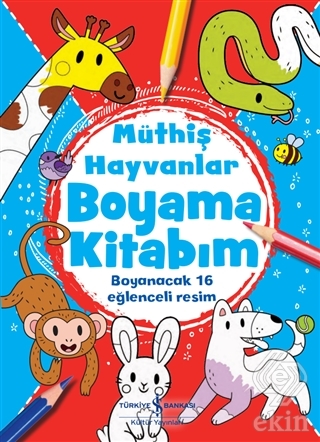 Müthiş Hayvanlar Boyama Kitabım