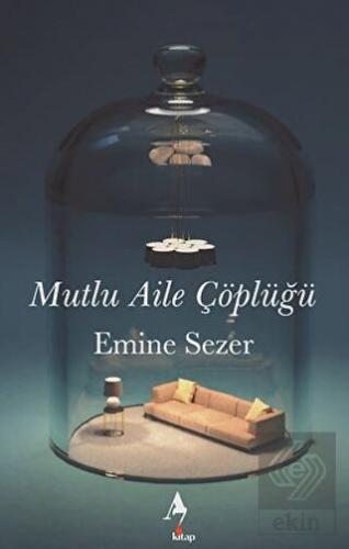 Mutlu Aile Çöplüğü