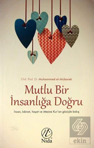 Mutlu Bir İnsanlığa Doğru