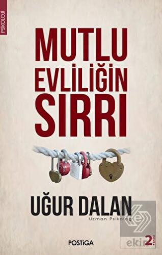 Mutlu Evliliğin Sırrı