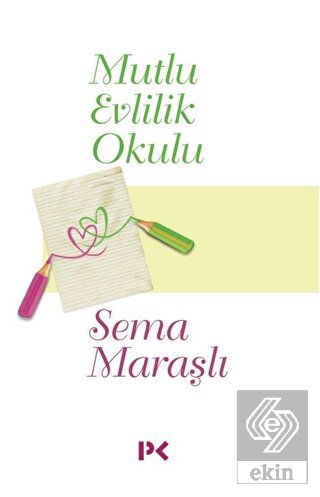 Mutlu Evlilik Okulu