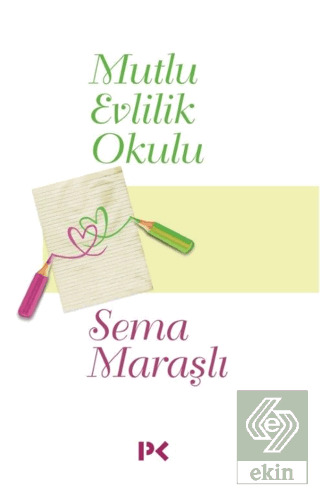 Mutlu Evlilik Okulu