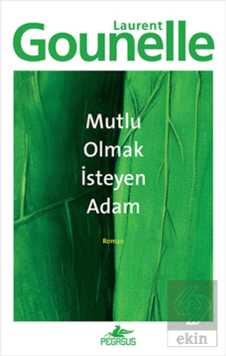 Mutlu Olmak İsteyen Adam