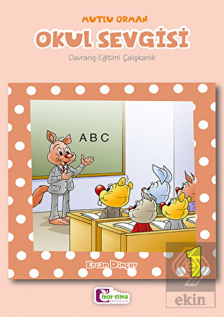 Mutlu Orman - Okul Sevgisi 1