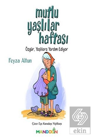 Mutlu Yaşlılar Haftası