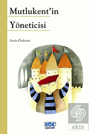 Mutlukent\'in Yöneticisi