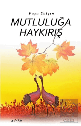 Mutluluğa Haykırış