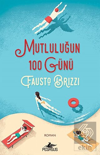 Mutluluğun 100 Günü