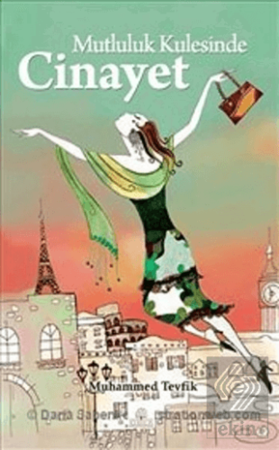 Mutluluk Kulesinde Cinayet