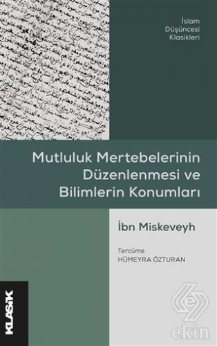 Mutluluk Mertebelerinin Düzenlenmesi ve Bilimlerin