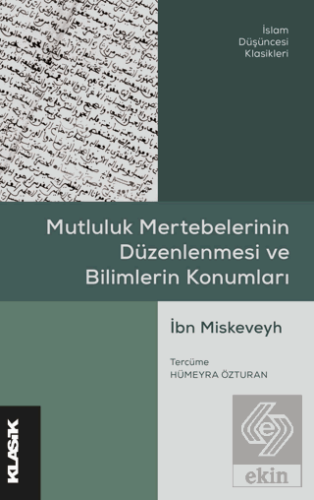 Mutluluk Mertebelerinin Düzenlenmesi ve Bilimlerin
