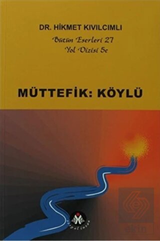 Müttefik: Köylü -Yol Dizisi 5c