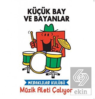 Müzik Aleti Çalıyor - Küçük Bay ve Bayanlar