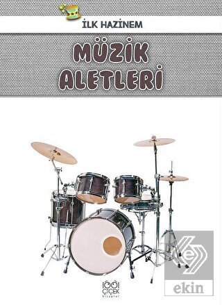Müzik Aletleri - İlk Hazinem