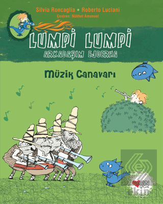Müzik Canavarı - Lumpi Lumpi Arkadaşım Ejderha 7