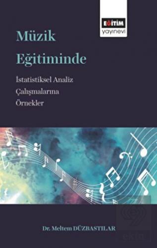 Müzik Eğitiminde İstatistiksel Analiz Çalışmaların