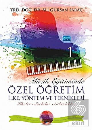 Müzik Eğitiminde Özel Öğretim İlke Yöntem ve Tekni