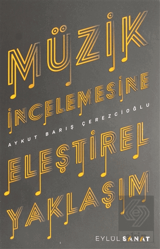 Müzik İncelemesine Eleştirel Yaklaşım