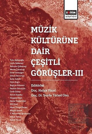 Müzik Kültürüne Dair Çeşitli Görüşler - 3