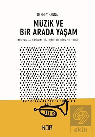 Müzik ve Bir Arada Yaşam