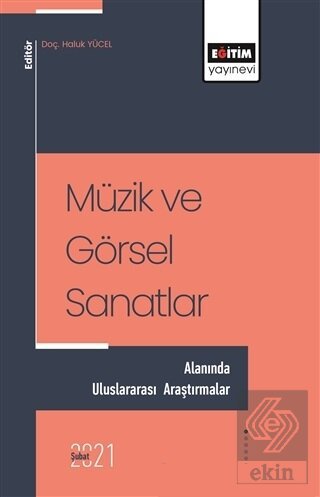 Müzik ve Görsel Sanatlar - Alanında Uluslararası A
