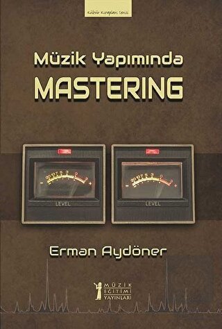 Müzik Yapımında Mastering