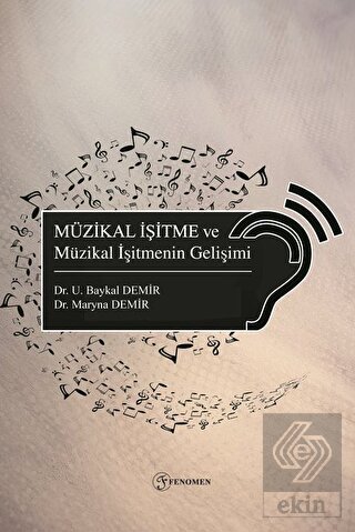 Müzikal İşitme ve Müzikal İşitmenin Gelişimi