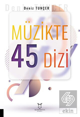 Müzikte 45 Dizi