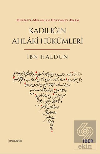 Muzilü'l-Melâm an Hükkami'l-Enam - Kadılığın Ahlak