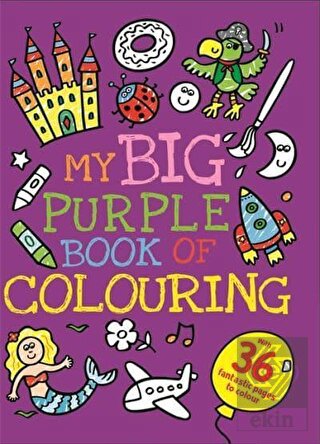 My Big Purple Book of Colouring