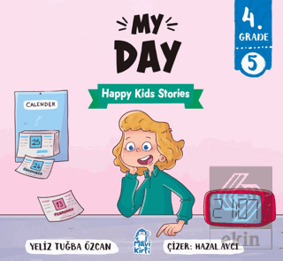 My Day – Happy Kids Stories 4 (4. Sınıf İngilizce Hikaye)