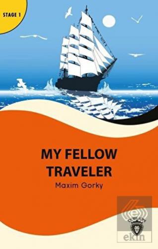 My Fellow Traveler - Stage 1